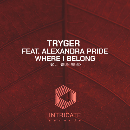 Tryger - Where I Belong [INTRICATE443]